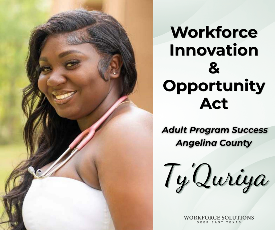 Spotlight on Success: Ty'Quriya, WIOA Adult